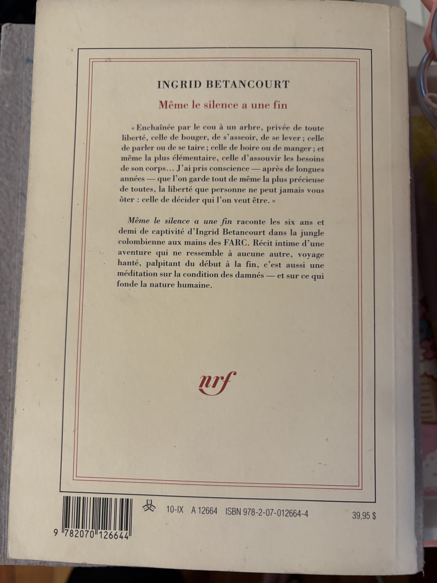 betancourt, ingrid : même le silence a une fin