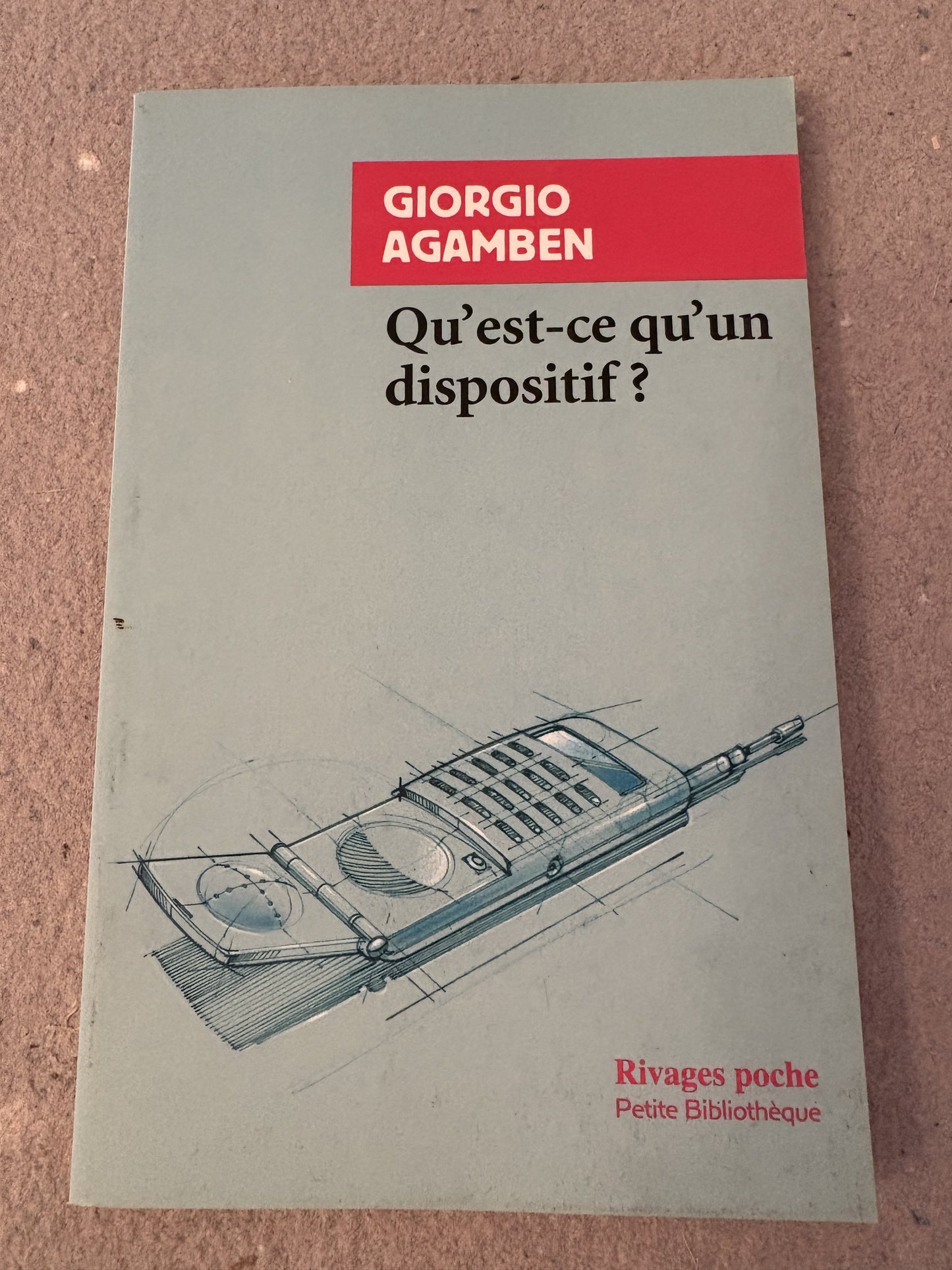 agamben, giorgio : qu'est-ce qu'un dispositif ?