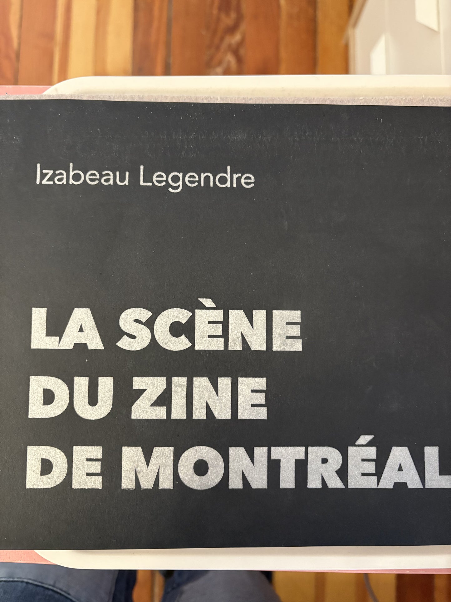 legendre, izabeau : la scène du zine à montréal