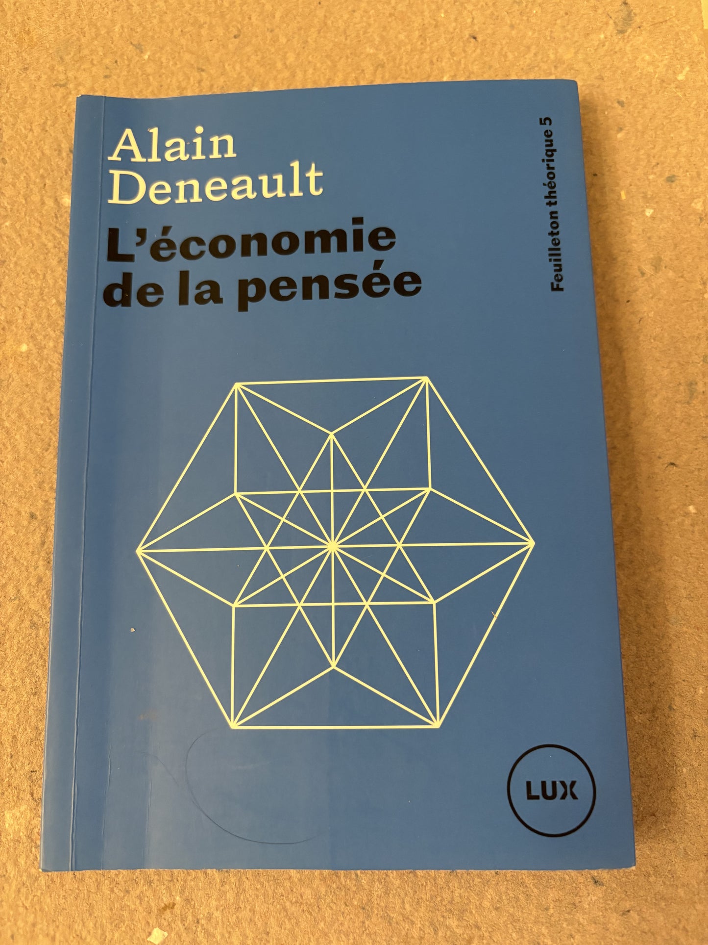 deneault, alain : l'économie de la pensée