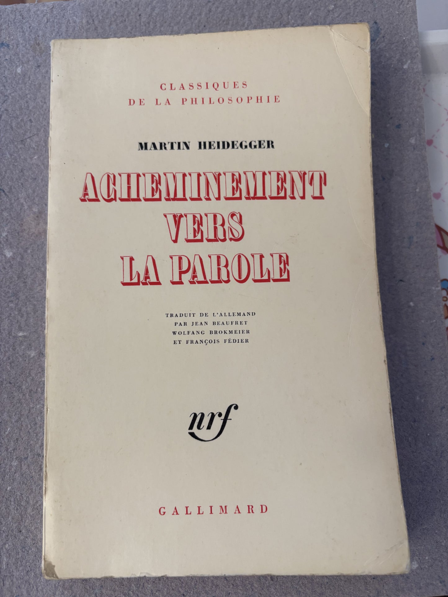 heidegger, martin : acheminement vers la parole