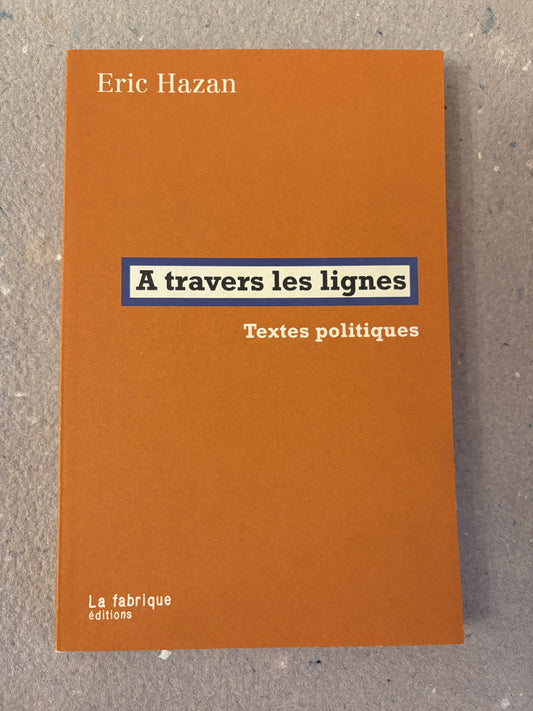 hazan, eric : à travers les lignes