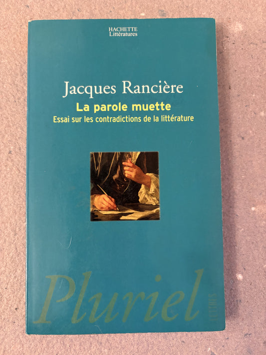 rancière, jacques : la parole muette