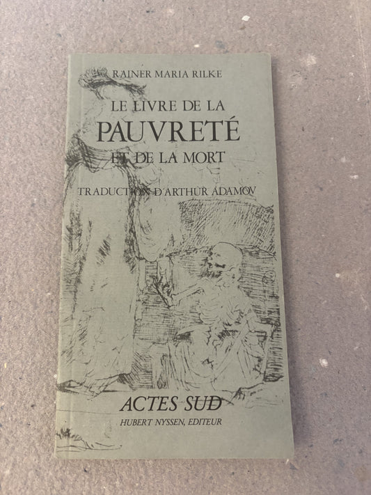 rilker, rainer maria : le livre de la pauvreté et de la mort