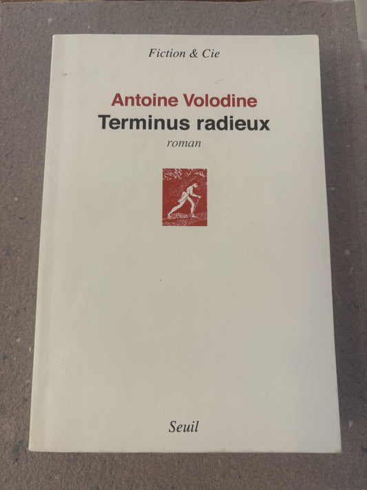 volodine, antoine : terminus radieux