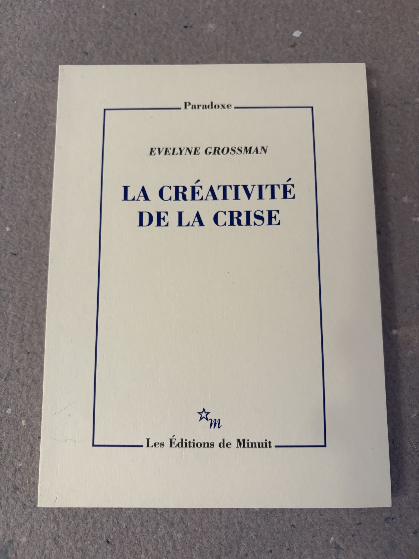 grossman, evelyne : la créativité de la crise