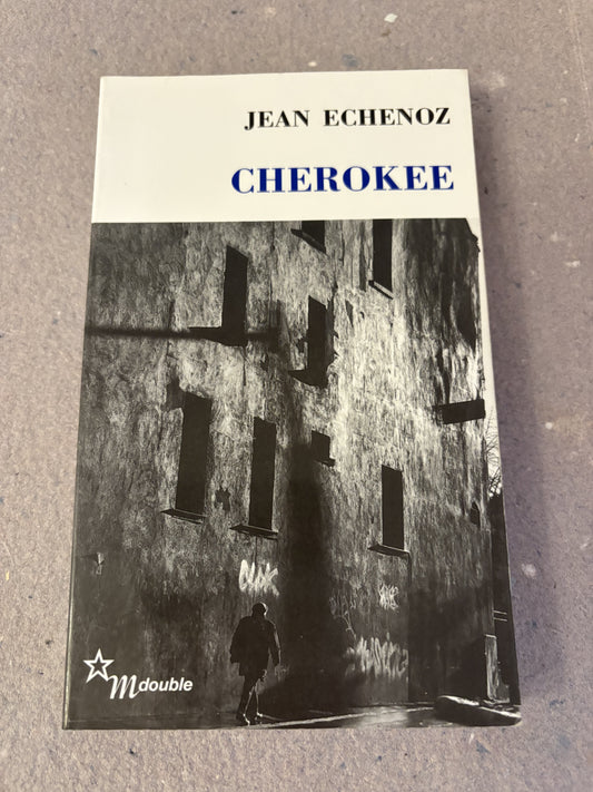 echenoz, jean : cherokee