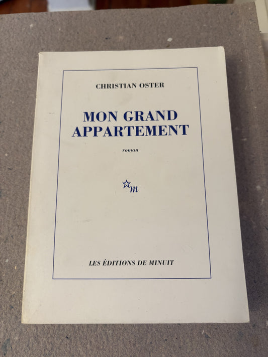 oster, christian : mon grand appartement