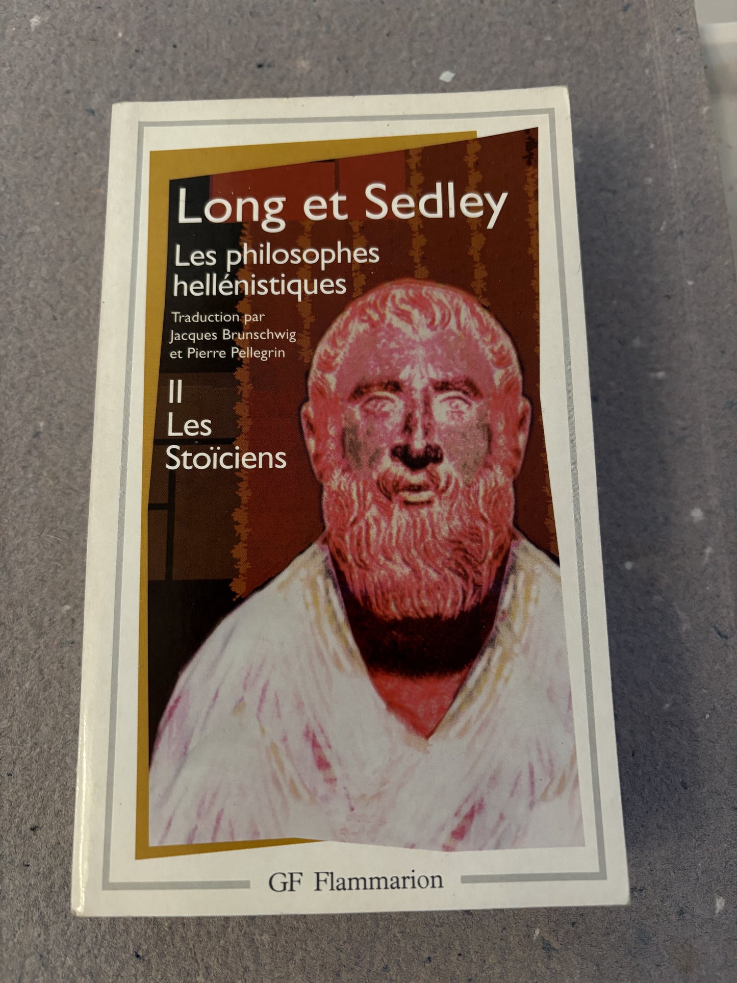 long et sedley : les philosophes hellénistiques II